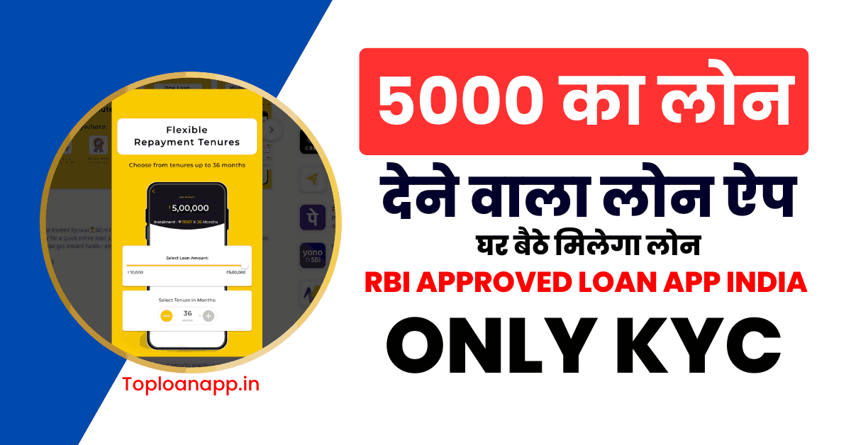 RBI approved 5000 loan app India